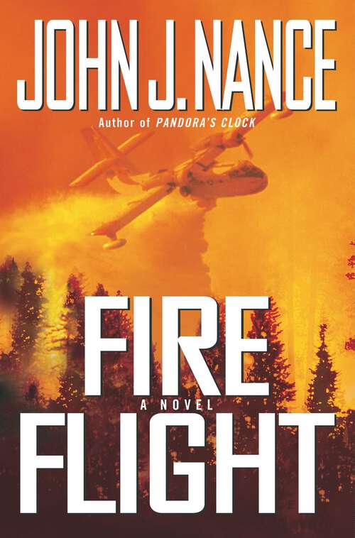 Book cover of Fire Flight: A Novel