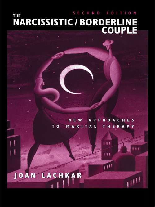 Book cover of The Narcissistic / Borderline Couple: New Approaches to Marital Therapy (2)