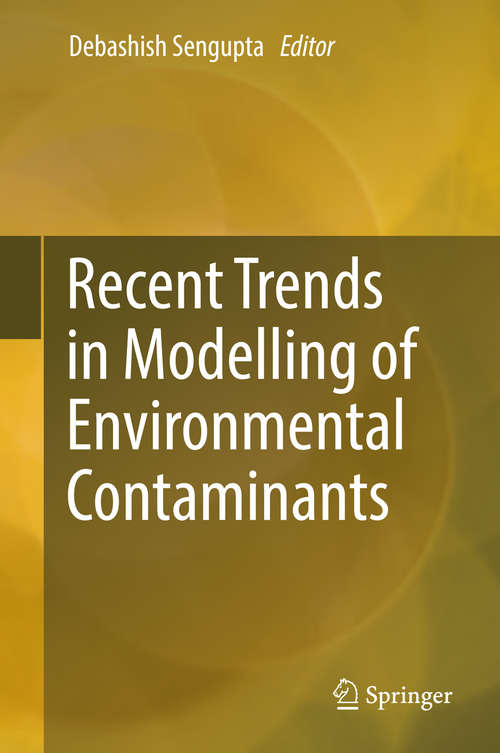 Book cover of Recent Trends in Modelling of Environmental Contaminants