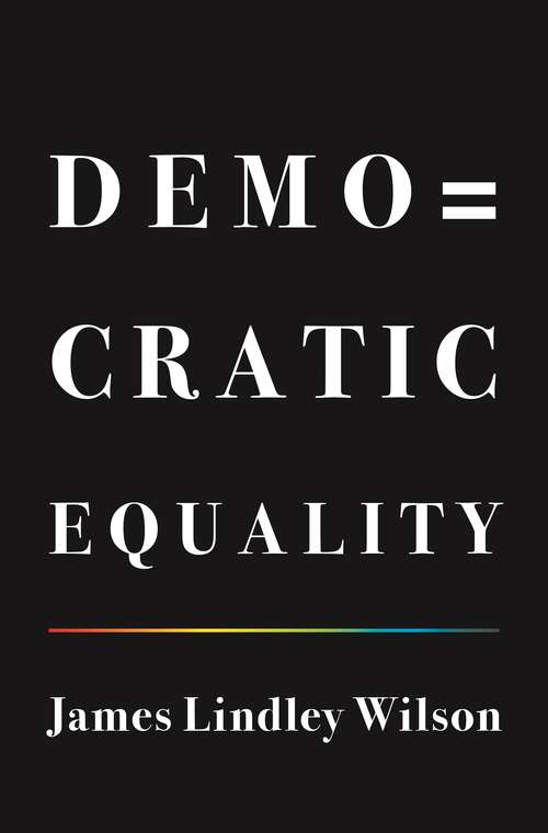 Book cover of Democratic Equality
