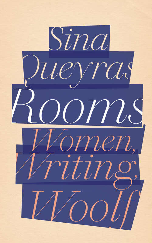 Book cover of Rooms: Women, Writing, Woolf