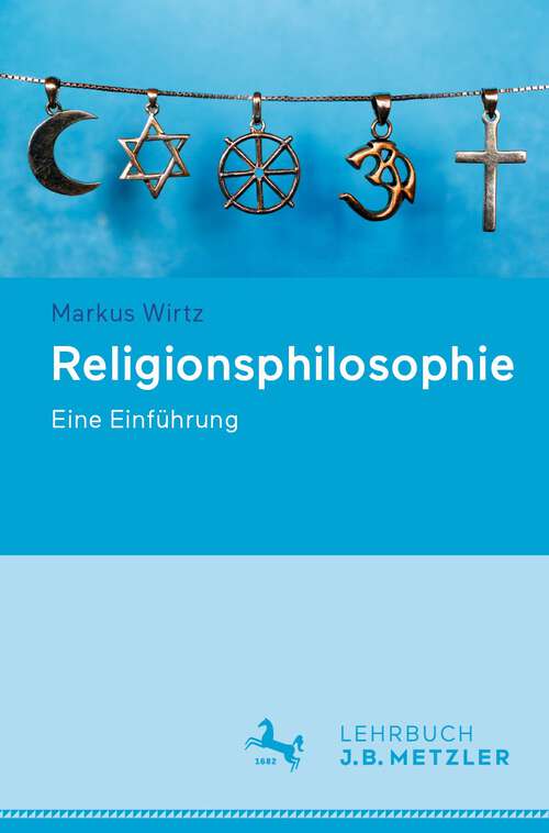 Book cover of Religionsphilosophie: Eine Einführung (1. Aufl. 2022)