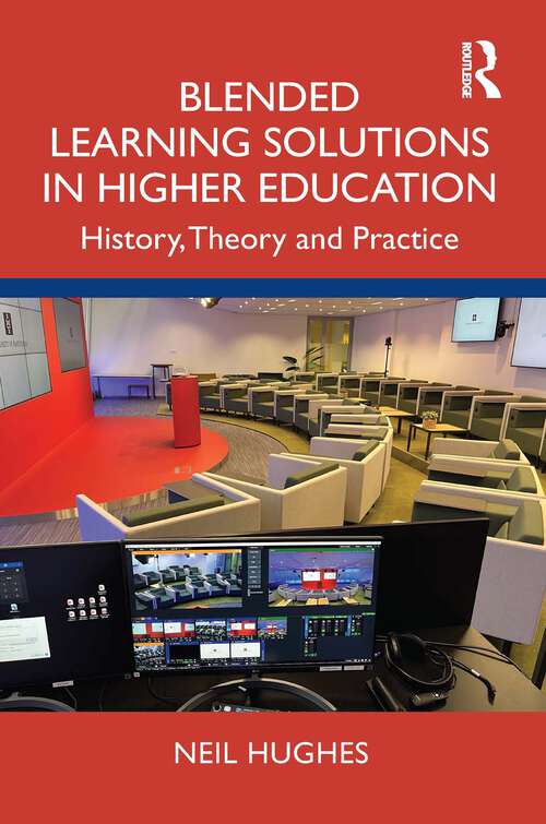 Book cover of Blended Learning Solutions in Higher Education: History, Theory and Practice