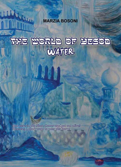 Book cover of The World of Yesod - Water (The World of Yesod #3)