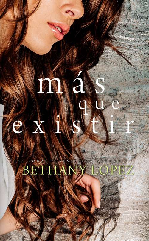 Book cover of Más que existir