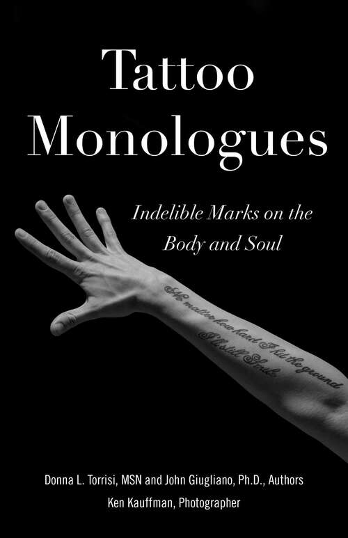 Book cover of Tattoo Monologues: Indelible Marks on the Body and Soul