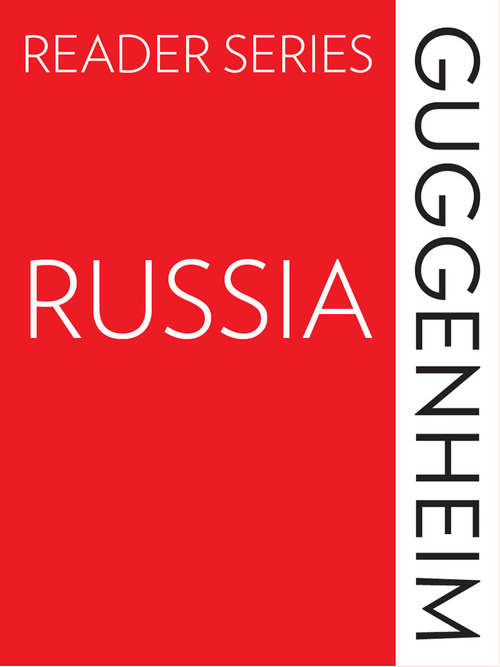 Book cover of The Guggenheim Reader Series: Russia