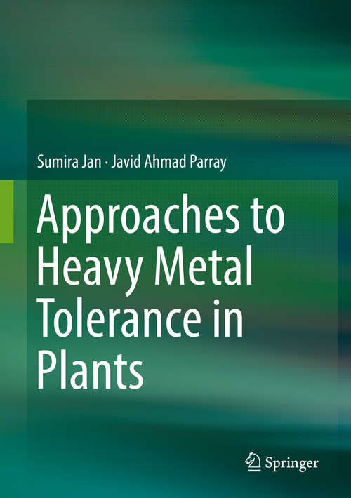 Book cover of Approaches to Heavy Metal Tolerance in Plants