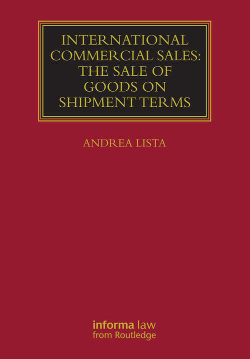 Book cover of International Commercial Sales: The Sale Of Goods On Shipment Terms (Lloyd's Commercial Law Library)