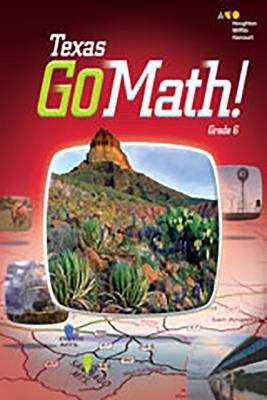 Book cover of Texas Go Math! Grade 6