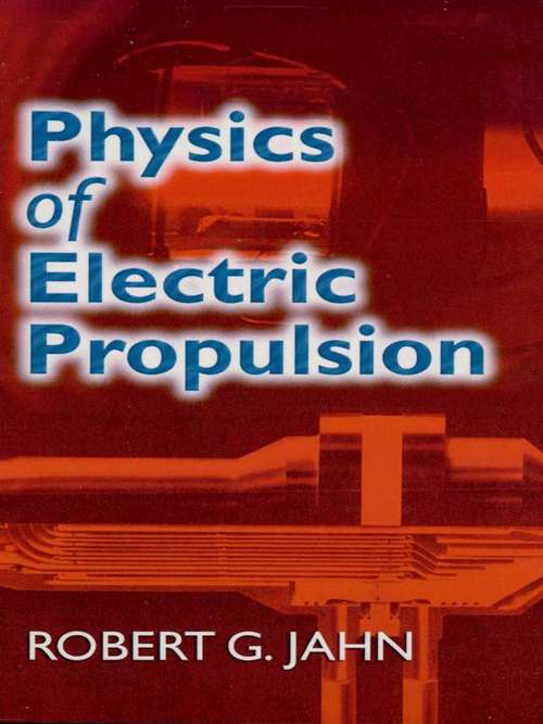 Book cover of Physics of Electric Propulsion