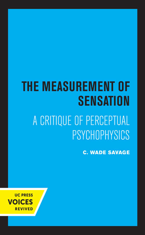 Book cover of The Measurement of Sensation: A Critique of Perceptual Psychophysics