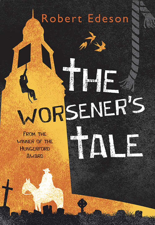 Book cover of The Worsener's Tale