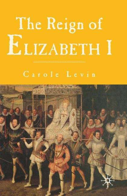 Book cover of The Reign of Elizabeth I