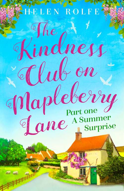 Book cover of The Kindness Club on Mapleberry Lane - Part One: A Summer Surprise