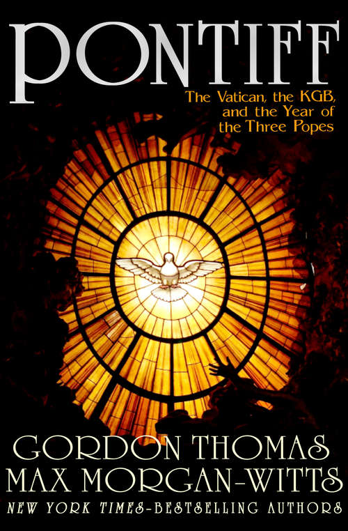 Book cover of Pontiff: The Vatican, the KGB, and the Year of the Three Popes