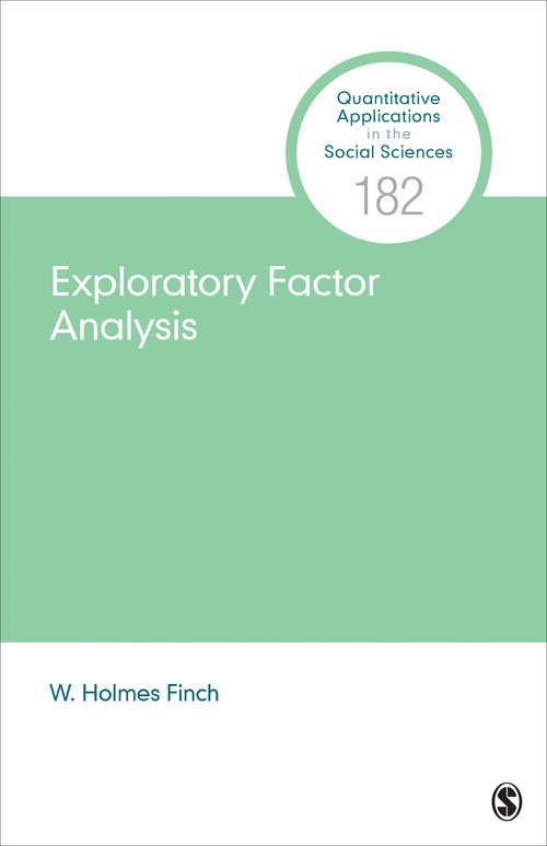 Book cover of Exploratory Factor Analysis (Quantitative Applications in the Social Sciences #182)