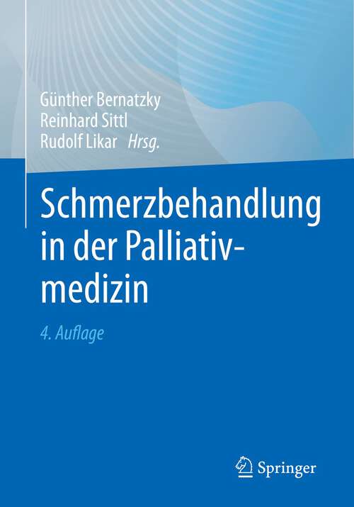 Book cover of Schmerzbehandlung in der Palliativmedizin (4. Aufl. 2023)