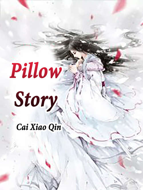 Book cover of Pillow Story: Volume 3 (Volume 3 #3)