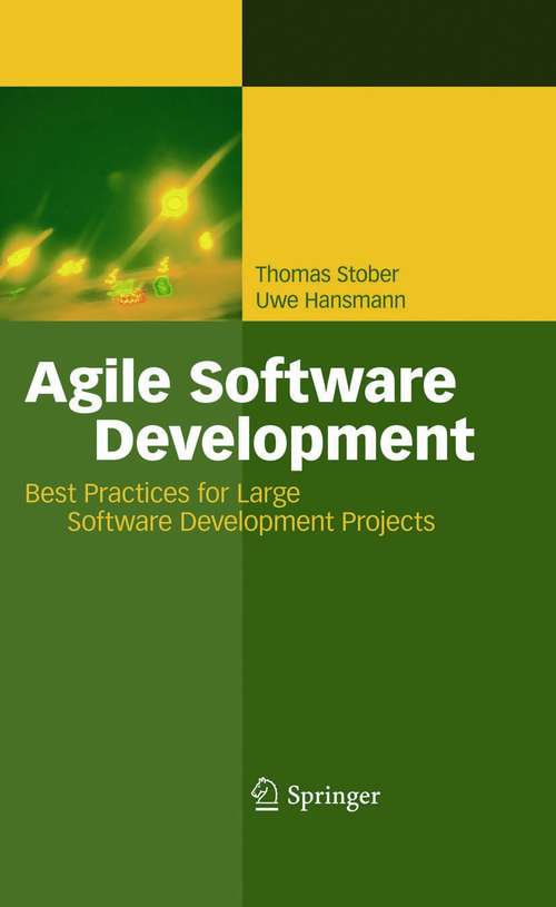 Book cover of Agile Software Development: Best Practices for Large Software Development Projects
