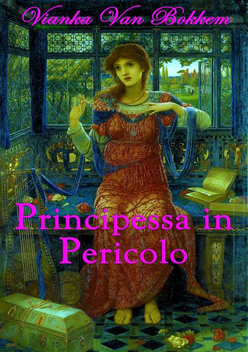 Book cover of Principessa In Pericolo