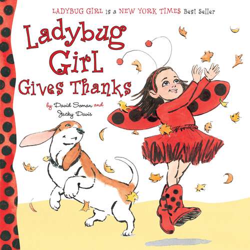 Book cover of Ladybug Girl Gives Thanks (Ladybug Girl)