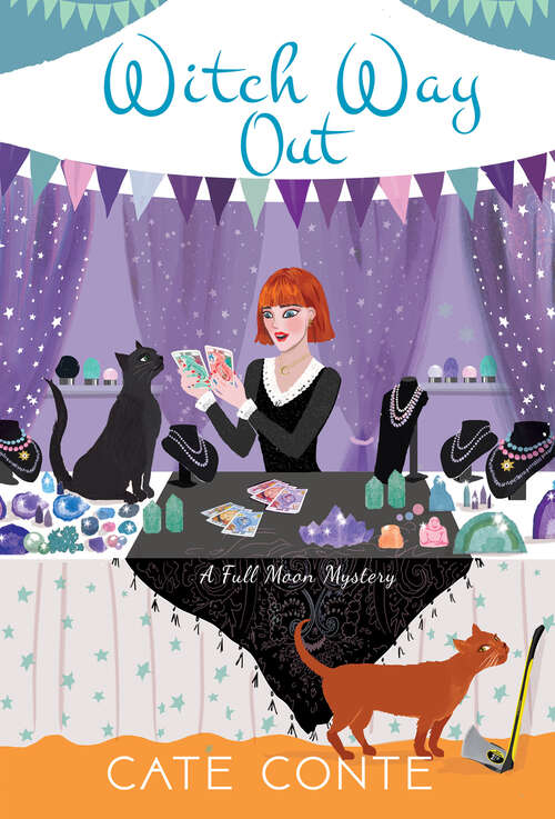 Book cover of Witch Way Out (A Full Moon Mystery #3)