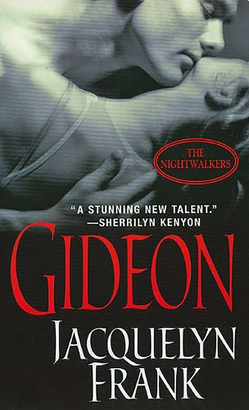 Book cover of Gideon: The Nightwalkers (Nightwalkers #2)