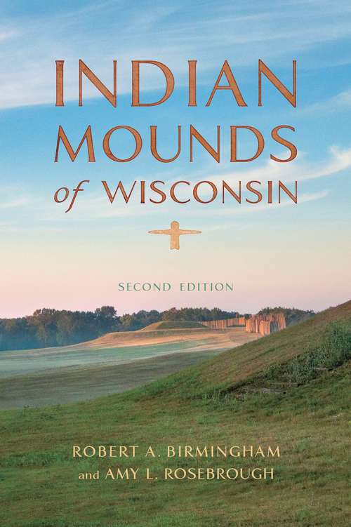 Book cover of Indian Mounds of Wisconsin