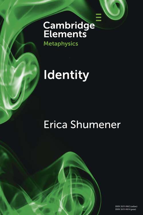 Book cover of Identity (Elements in Metaphysics)