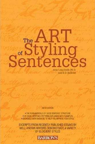 Book cover of The Art Of Styling Sentences