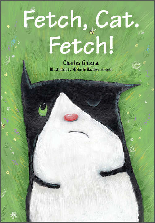 Book cover of Fetch, Cat. Fetch!