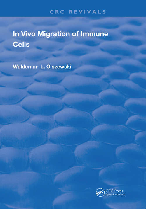 Book cover of In Vivo Migration of Immune Cells (Routledge Revivals)