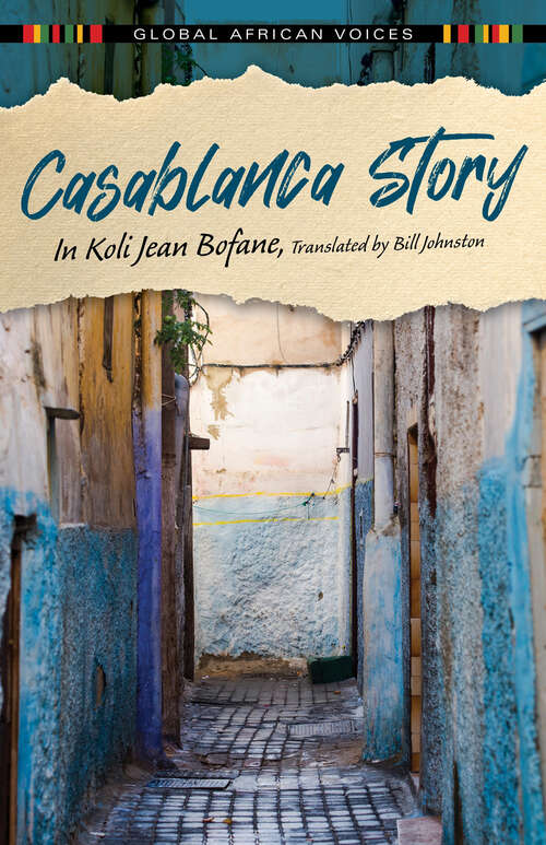 Book cover of Casablanca Story (Global African Voices)