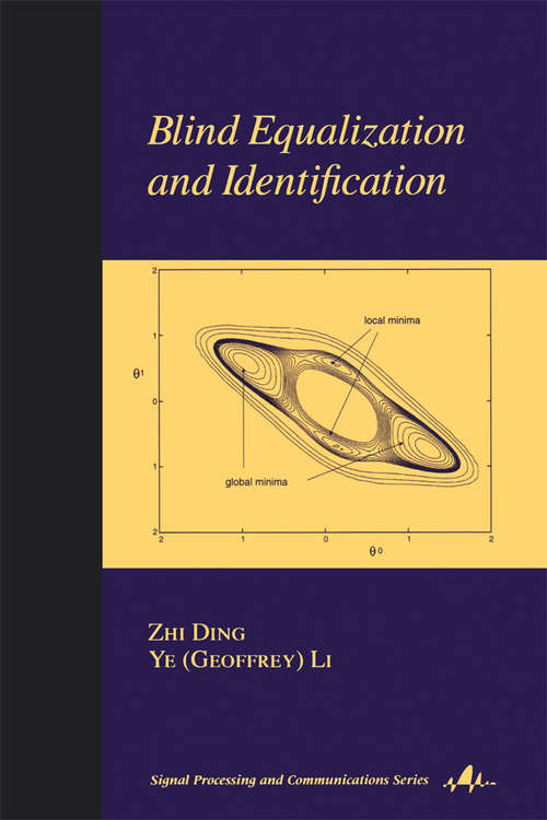 Book cover of Blind Equalization and Identification (1) (Signal Processing and Communications)