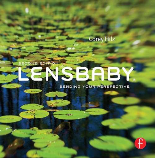 Book cover of Lensbaby: Bending your perspective (2)