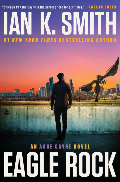 Book cover of Eagle Rock: An Ashe Cayne Novel, Book 4 (An Ashe Cayne Mystery #4)