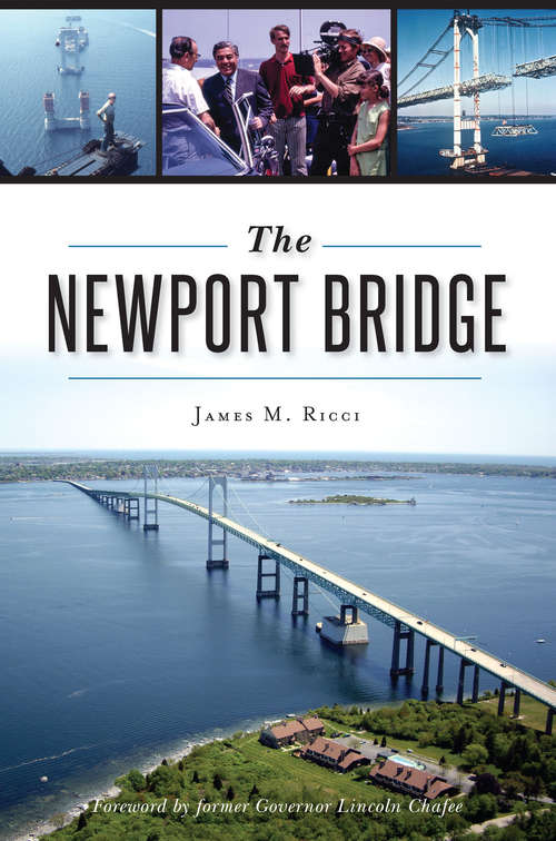Book cover of The Newport Bridge (Landmarks)