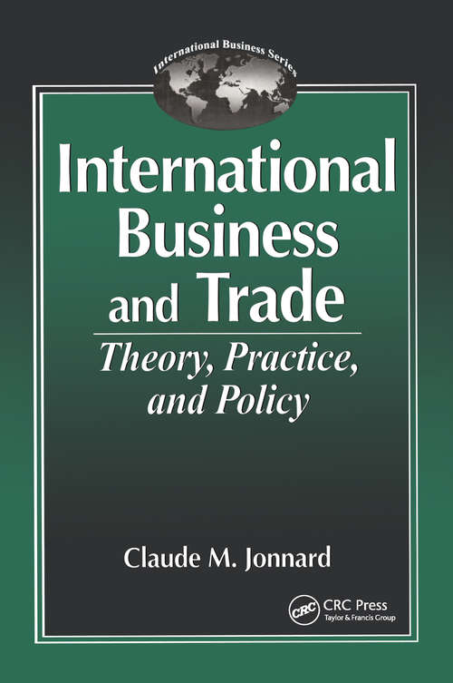 Book cover of International Business and TradeTheory, Practice, and Policy