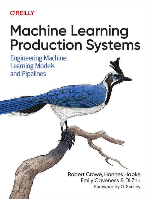 Book cover of Machine Learning Production Systems