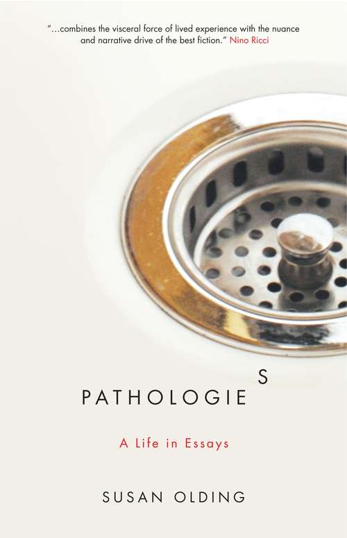 Book cover of Pathologies: A Life in Essays