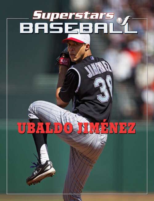 Book cover of Ubaldo Jiménez (Superstars of Baseball)