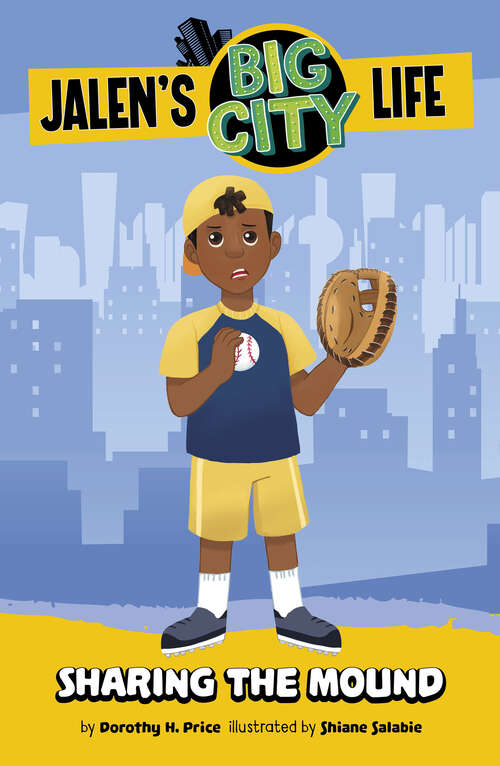 Book cover of Sharing the Mound (Jalen's Big City Life Ser.)