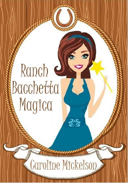 Book cover of Ranch Bacchetta Magica