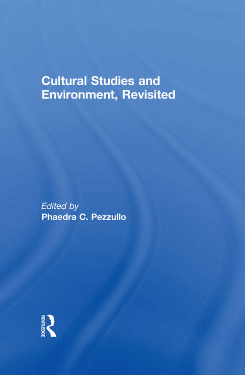 Book cover of Cultural Studies and Environment, Revisited