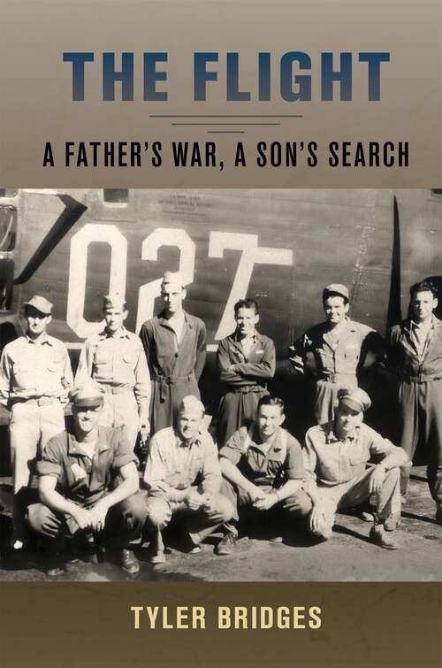 Book cover of The Flight: A Father’s War, a Son’s Search