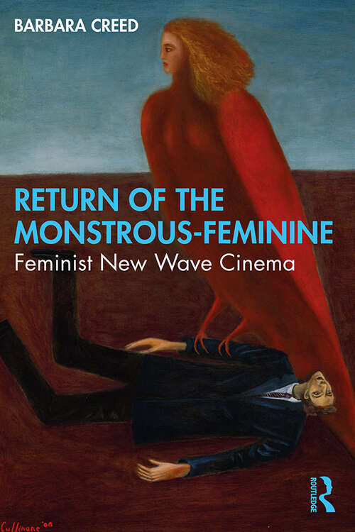 Book cover of Return of the Monstrous-Feminine: Feminist New Wave Cinema