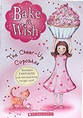 Book cover of The Cheer-Up Cupcakes (Bake a Wish)