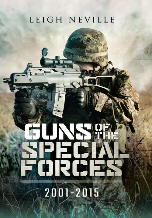 Book cover of Guns of the Special Forces, 2001–2015