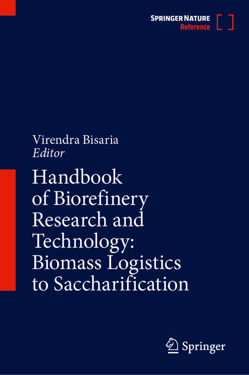 Book cover of Handbook of Biorefinery Research and Technology: Biomass Logistics to Saccharification